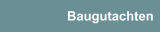 Baugutachten